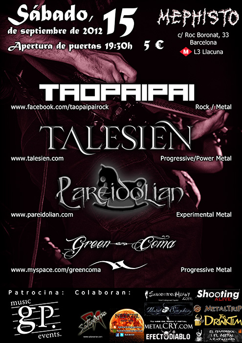 Tao Pai Pai + Talesien + Pareidolian + Green Coma